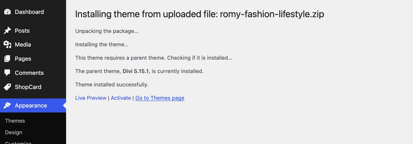 WordPress confirming the theme installed successfully, with the Activate link